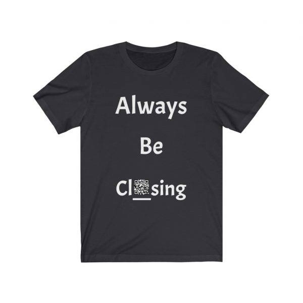 Always Be Closing - Capitalize - Dark Unisex Jersey Short Sleeve T-shirt