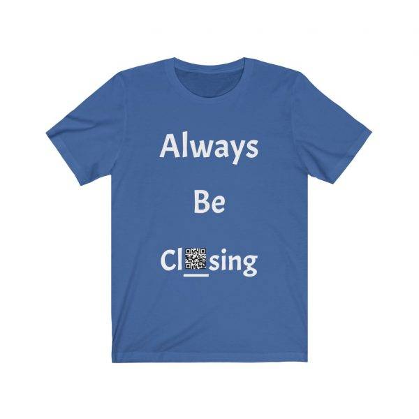 Always Be Closing - Capitalize - Dark Unisex Jersey Short Sleeve T-shirt